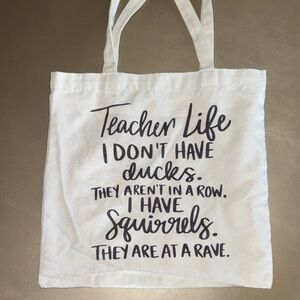 Teacher Life White Canvas Tote Bag with Quote
